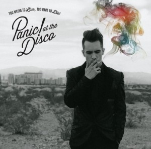 PanicAtTheDisco_TooWeirdToLive