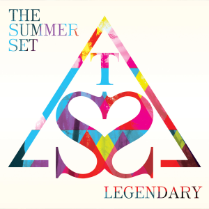 The_Summer_Set_Legendary_Album_Artwork