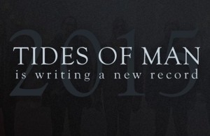 Tides_Of_Man_-_New_album_teaser_image_2015