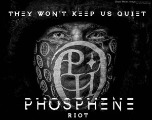 phosphene riot