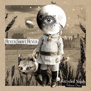 never shout never recycled youth