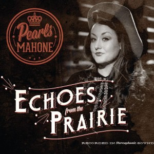 pearls mahone echoes from the prarie