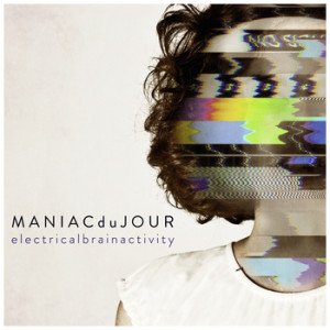 maniacdujour album cover