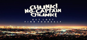 chunk no captain chunk album cover