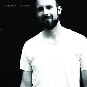 andy metz delusions cover