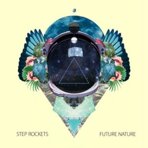 step rockets future nature ep cover