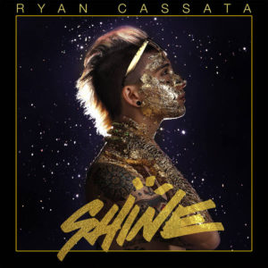 ryan cassata shine album cover