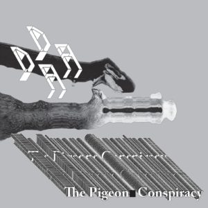 DaDa - The Pigeon Conspiracy'